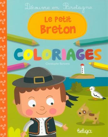 Couverture du livre « Coloriages Avec Mael » de Christophe Boncens aux éditions Beluga