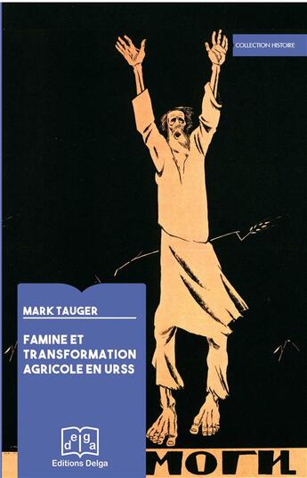 Couverture du livre « Famine et Transformation agricole en URSS » de Mark Tauger aux éditions Delga