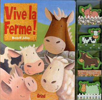 Couverture du livre « Vive la ferme ! » de Russell Julian aux éditions Grund