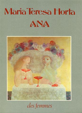 Couverture du livre « Ana » de Maria Teresa Horta aux éditions Des Femmes
