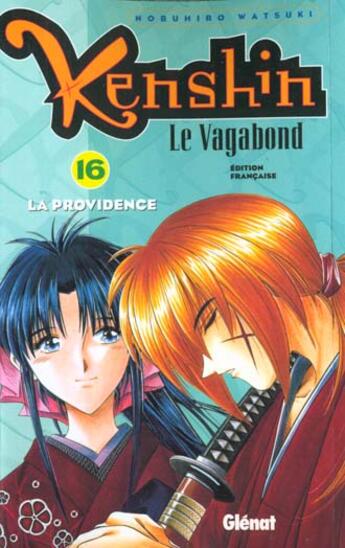 Couverture du livre « Kenshin le vagabond Tome 16 ; la providence » de Watsuki-N aux éditions Glenat