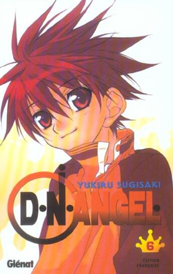 Couverture du livre « D.N.Angel Tome 6 » de Yukiru Sugisaku aux éditions Glenat