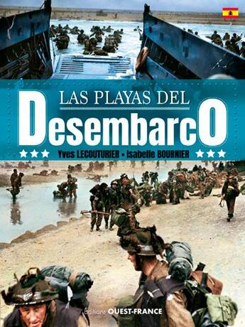 Couverture du livre « Las playas del desembarco » de Isabelle Bournier et Yves Lecouturier aux éditions Ouest France