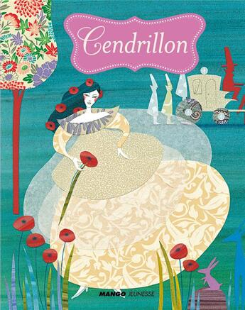 Couverture du livre « Cendrillon » de Charles Perrault et Arno aux éditions Mango