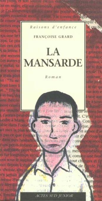 Couverture du livre « La mansarde » de Grard/Laurent aux éditions Actes Sud