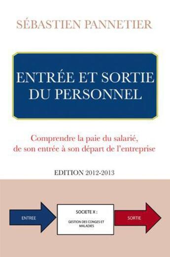 Couverture du livre « REVUE GESTION DES RESSOURCES HUMAINES ; entrée et sortie du personnel (édition 2012/2013) » de Sebastien Pannetier aux éditions Eska