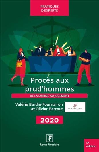 Couverture du livre « Procès aux prud'hommes (5e édition) » de Valerie Bardin-Fournairon et Olivier Barraut aux éditions Revue Fiduciaire