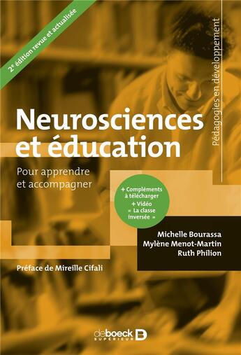 Couverture du livre « Neurosciences et éducation : pour apprendre et accompagner » de Michelle Bourassa et Mylene Menot-Martin et Ruth Philion aux éditions De Boeck Superieur