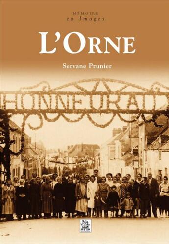 Couverture du livre « L'Orne » de Servane Prunier aux éditions Editions Sutton