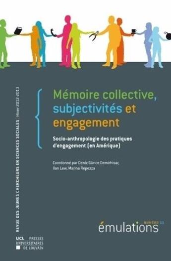 Couverture du livre « Emulations 11 Memoires Collectives, Subjectivite Et Engagement » de  aux éditions Pu De Louvain