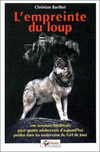 Couverture du livre « L'empreinte du loup » de Christian Barthet aux éditions Areopage