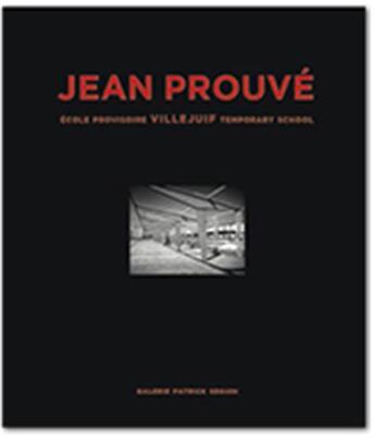 Couverture du livre « Jean prouve ecole provisoire villejuif 1957 » de  aux éditions Patrick Seguin