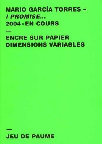 Couverture du livre « I promise... 2004 ; en cours » de Maria Garcia Torres aux éditions Jeu De Paume