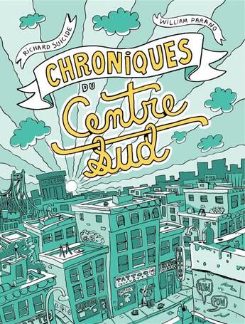 Couverture du livre « Chroniques du Centre-Sud » de Richard Suicide aux éditions Pow Pow