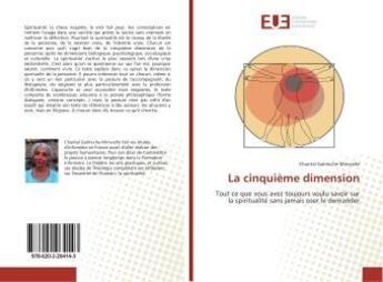 Couverture du livre « La cinquième dimension » de Chantal Galmiche-Minvielle aux éditions Editions Universitaires Europeennes