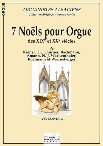 Couverture du livre « 7 noels pour orgue des xixe et xxe siecles » de  aux éditions Delatour
