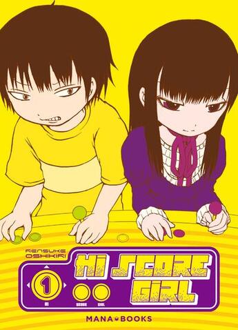 Couverture du livre « Hi score girl Tome 1 » de Rensuke Oshikiri aux éditions Mana Books