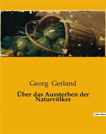 Couverture du livre « Über das Aussterben der Naturvolker » de Georg Gerland aux éditions Culturea