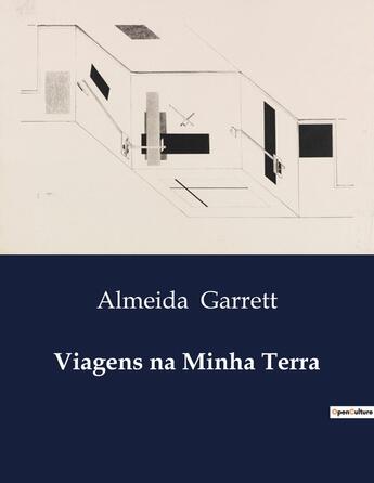 Couverture du livre « Viagens na Minha Terra » de Almeida Garrett aux éditions Culturea