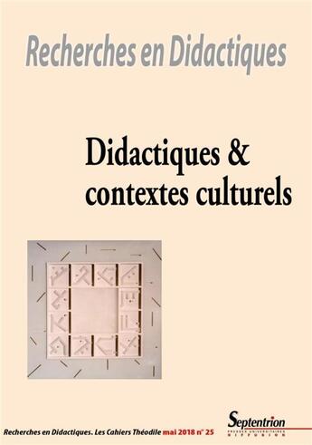 Couverture du livre « Didactiques et contextes culturels n25 mai 2018 » de Zaid/Orange Ravachol aux éditions Pu Du Septentrion