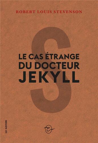 Couverture du livre « Le cas étrange du docteur Jekyll » de Robert Louis Stevenson aux éditions Conspiration