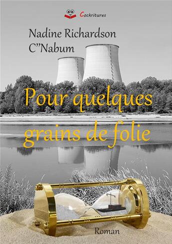 Couverture du livre « Pour quelques grains de folie » de Richardson/Ringuet aux éditions Cockritures