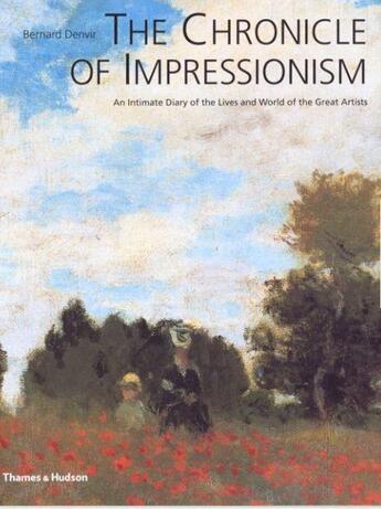 Couverture du livre « Chronicle of the impressionism » de Bernard Denvir aux éditions Thames & Hudson