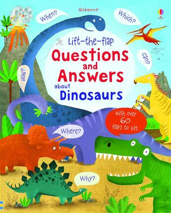 Couverture du livre « Lift-the-flap ; questions and answers about dinosaurs » de Katie Daynes aux éditions Usborne