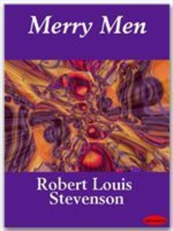 Couverture du livre « Merry Men » de Robert Louis Stevenson aux éditions Ebookslib