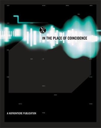 Couverture du livre « Nofrontiere-place of coincidence » de  aux éditions Gingko Press