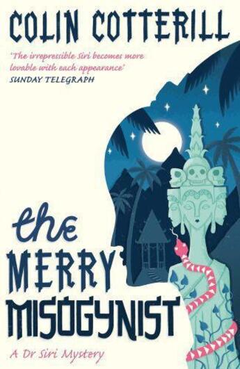 Couverture du livre « The Merry Misogynist » de Colin Cotterill aux éditions Quercus Publishing Digital