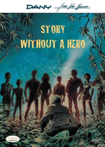 Couverture du livre « Story without a hero » de Jean Van Hamme et Dany aux éditions Cinebook