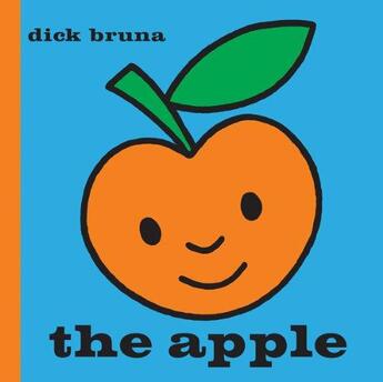 Couverture du livre « Dick bruna the apple » de Dick Bruna aux éditions Tate Gallery