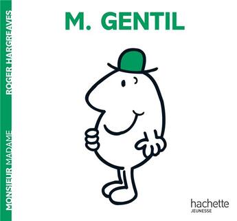 Couverture du livre « Monsieur Gentil » de Roger Hargreaves aux éditions Hachette Jeunesse