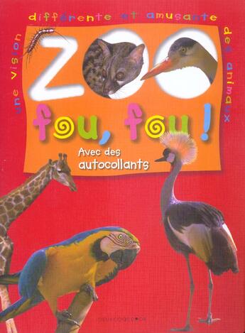 Couverture du livre « Zoo fou, fou ! (4 titres ) » de  aux éditions Deux Coqs D'or