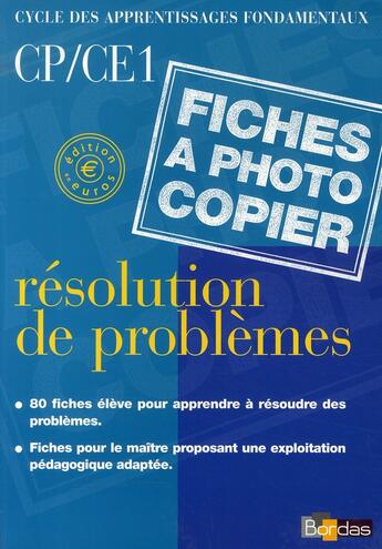 Couverture du livre « Résolution de problèmes ; CP, CE1 ; fichier photocopiable » de Chaufour-Mary Michel aux éditions Bordas