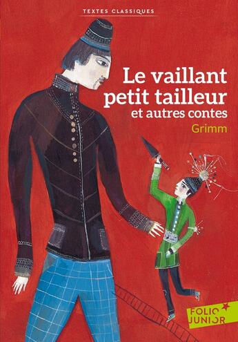 Couverture du livre « Le vaillant petit tailleur et autres contes » de Aurelia Fronty et Jacob Grimm et Wilhelm Grimm aux éditions Gallimard-jeunesse