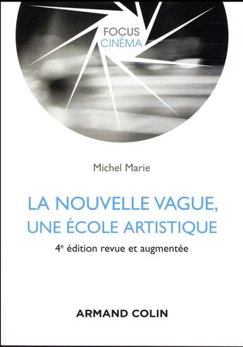 Couverture du livre « La nouvelle vague, une école artistique (4e édition) » de Marie-Michel aux éditions Armand Colin