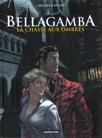 Couverture du livre « Chasse aux ombres t1- bellagamba (la) » de Cauvin/Cabanes aux éditions Casterman