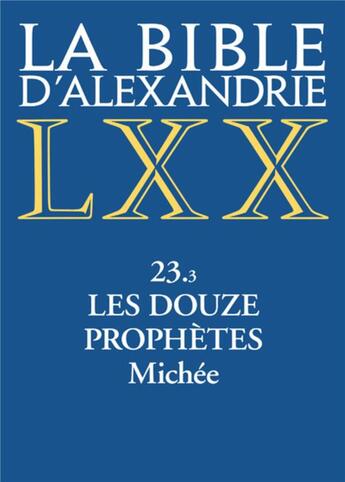 Couverture du livre « La bible d'Alexandrie : les douze prophètes » de Anonyme aux éditions Cerf