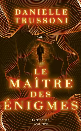 Couverture du livre « Le maître des énigmes » de Danielle Trussoni aux éditions Robert Laffont