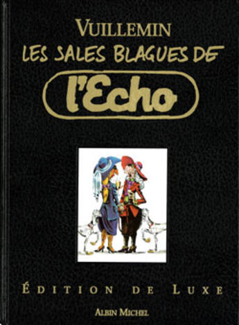 Couverture du livre « Les Sales Blagues de l'Echo - Luxe » de Vuillemin aux éditions Glenat