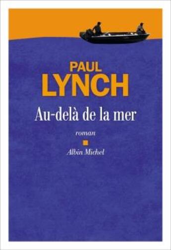 Couverture du livre « Au-delà de la mer » de Paul Lynch aux éditions Albin Michel