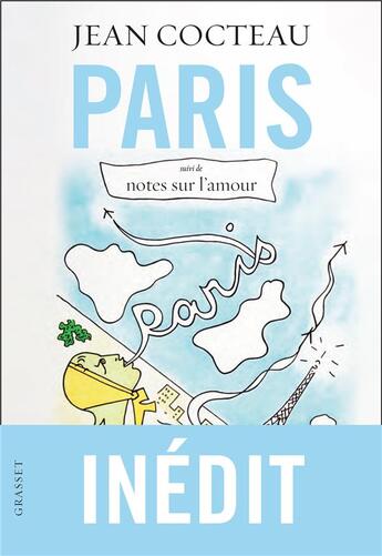 Couverture du livre « Paris ; notes sur l'amour » de Jean Cocteau aux éditions Grasset