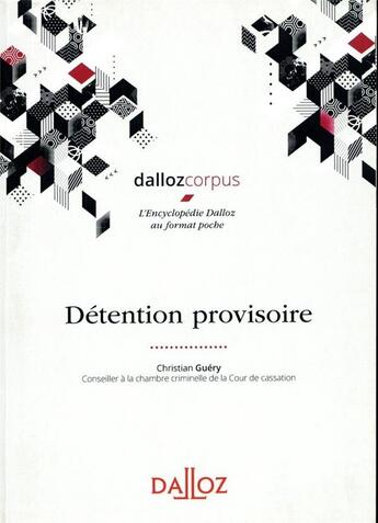 Couverture du livre « Détention provisoire » de Christian Guery aux éditions Dalloz