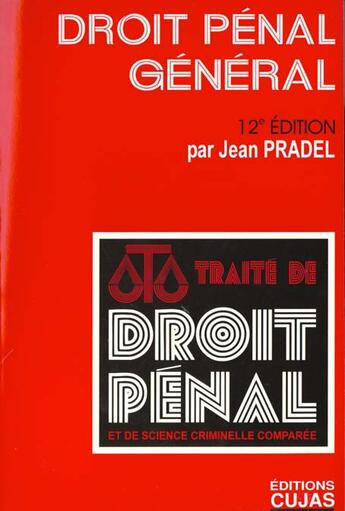 Couverture du livre « Traite de droit penal et de science criminelle comparee » de Pradel aux éditions Cujas