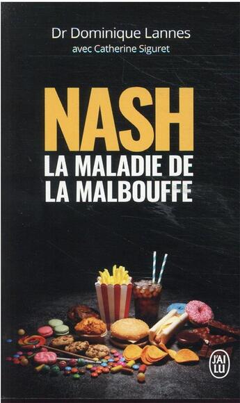 Couverture du livre « NASH : la maladie de la malbouffe » de Lannes Dominique aux éditions J'ai Lu