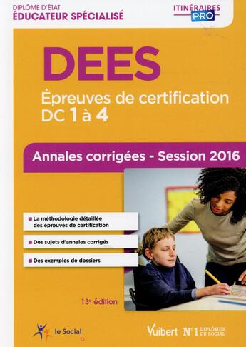 Couverture du livre « DEES épreuves de certification ; DC 1 à 4 annales corrigées (13e édition) » de Marie Rolland aux éditions Vuibert