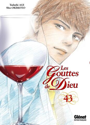 Couverture du livre « Les gouttes de Dieu Tome 43 » de Tadashi Agi et Shu Okimoto aux éditions Glenat