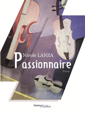 Couverture du livre « Passionnaire » de Nicole Lanza aux éditions Melibee